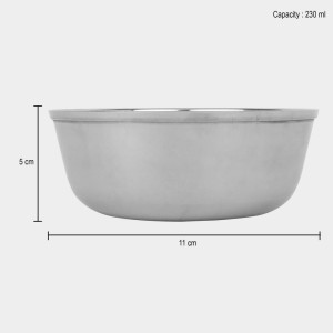 230 ml Steel Serving Bowl 5 X 11 cm (Pack of 1) 230 ml Steel Serving Bowl 5 X 11 cm (Pack of 1)