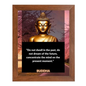 Buddha & Famous Quote Brown Frame, 10x14InchesInspirational Wall Art for Office, Home DecorIdeal Spiritual Gift Buddha & Famous Quote Brown Frame, 10x14InchesInspirational Wall Art for Office, Home DecorIdeal Spiritual Gift