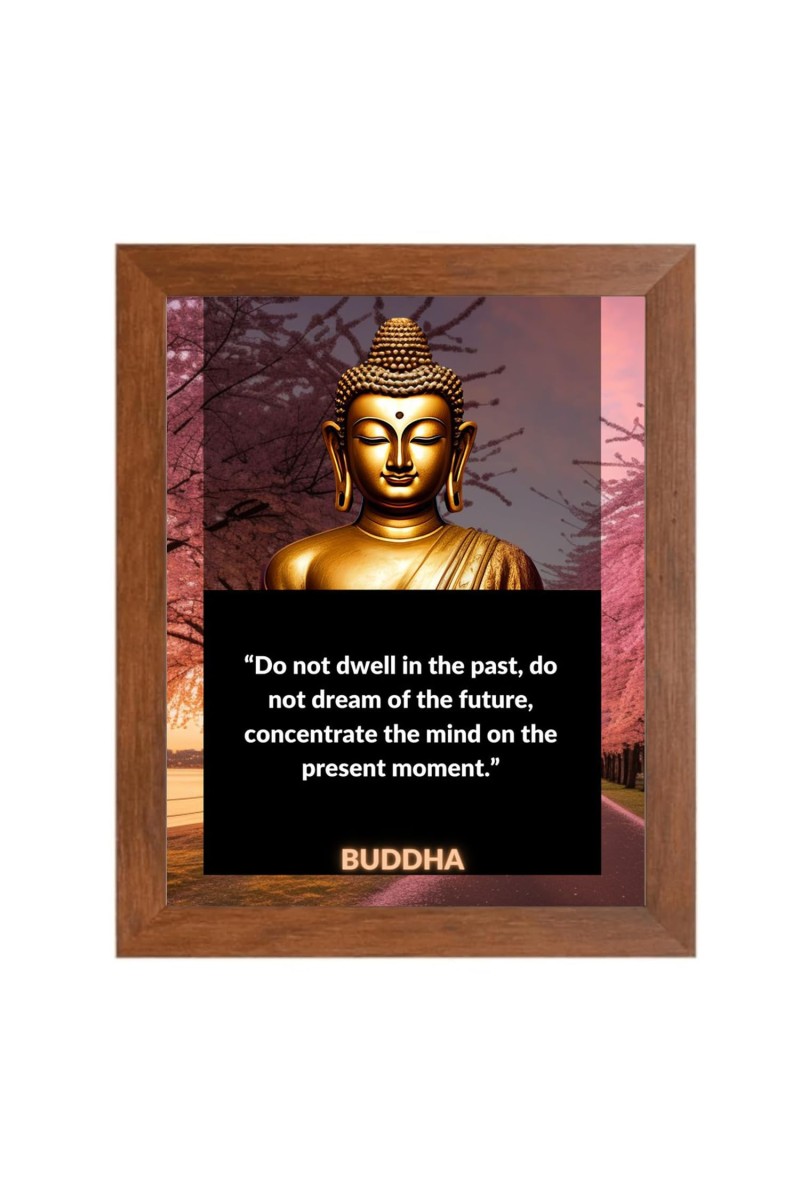Buddha & Famous Quote Brown Frame, 10x14InchesInspirational Wall Art for Office, Home DecorIdeal Spiritual Gift