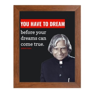 A P J Abdul Kalam & Famous Quote Brown Frame, 10x14InchesInspirational Wall Art for Office, Home DecorIdeal Spiritual Gift