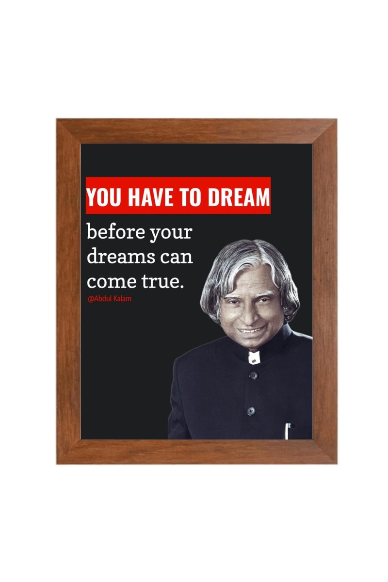 A P J Abdul Kalam & Famous Quote Brown Frame, 10x14InchesInspirational Wall Art for Office, Home DecorIdeal Spiritual Gift